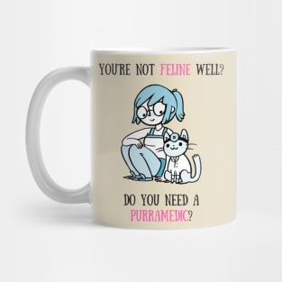 Feline Well? Mug